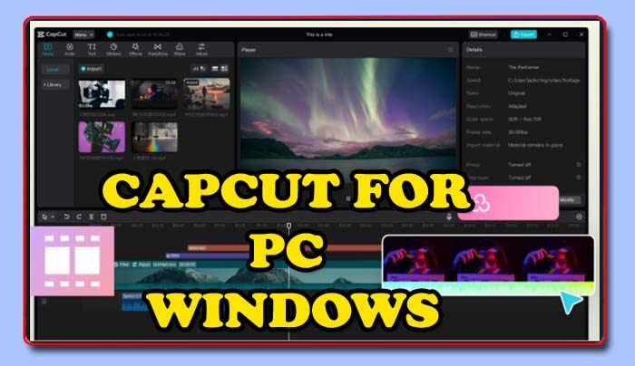 Capcut PC Download - Install for Windows/ MacOS (latest)